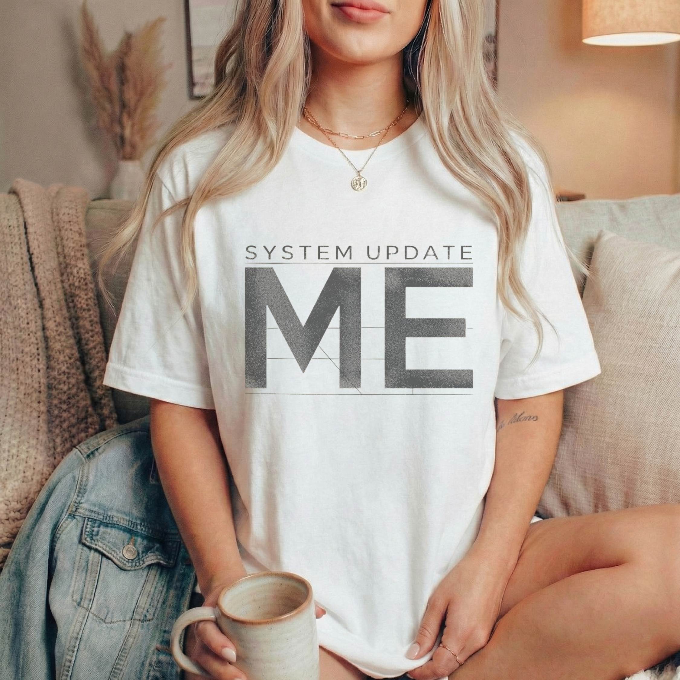 System Update ME Graphic T-Shirt – Unisex Motivational Minimal Cotton Tee - ARLO